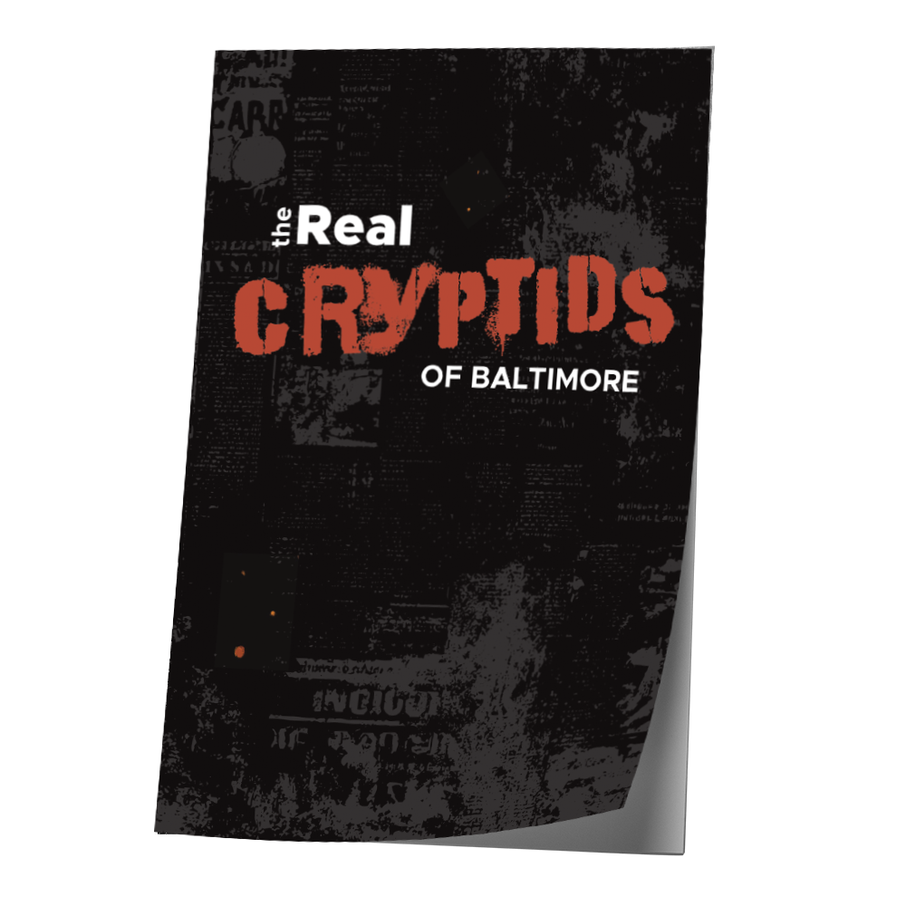 The Real Cryptids of Baltimore