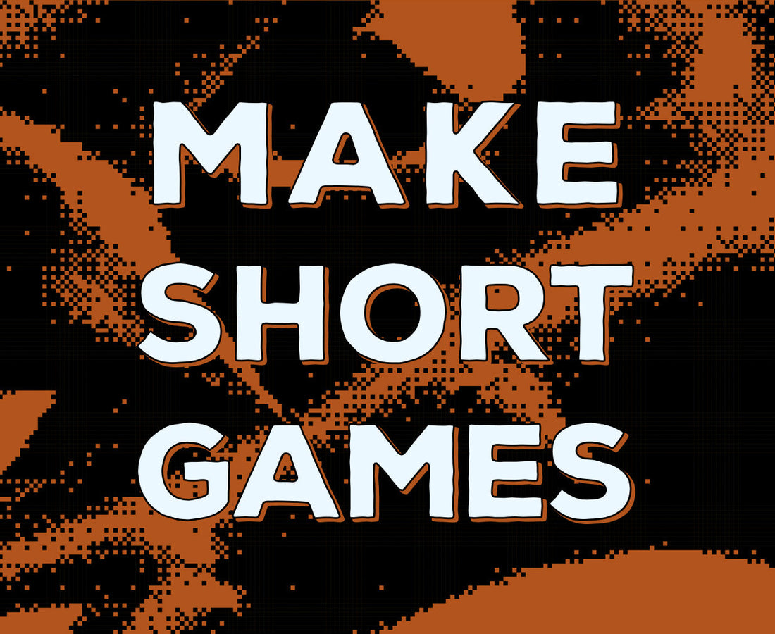 Make Short Games