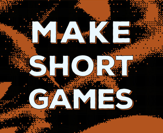 Make Short Games