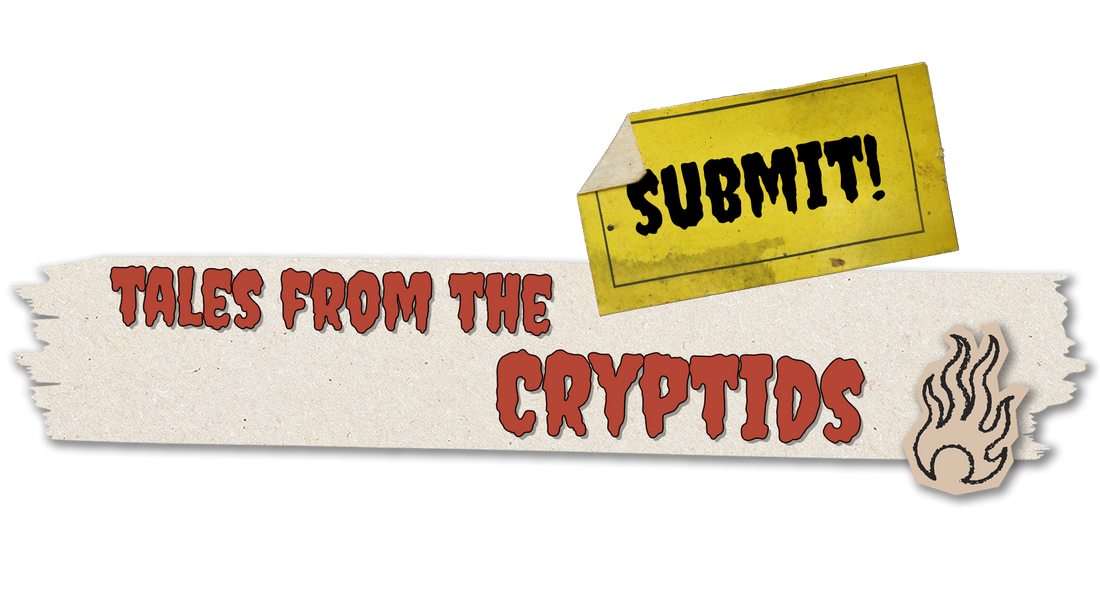 Designers & Writers: Submit to Tales from the Cryptids!