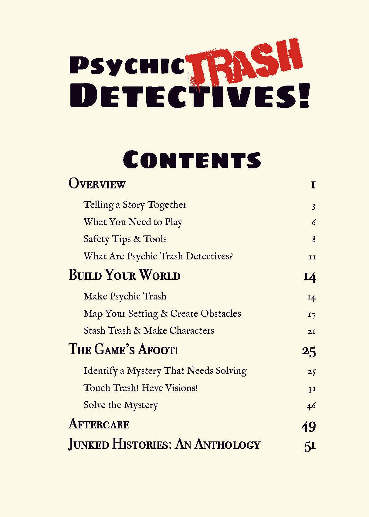 Psychic Trash Detectives